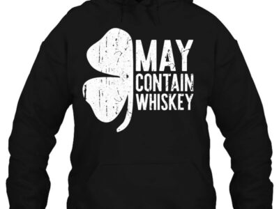 Official May Contain Whiskey St Patrick Day Drinking Shirt