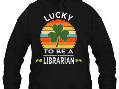 Official Vintage Lucky To Be A Librarian - St Patrick Day Gift Shirt