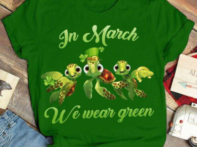 Turtles Shamrock In March We Wear Green St. Patrick‘s Day New Version