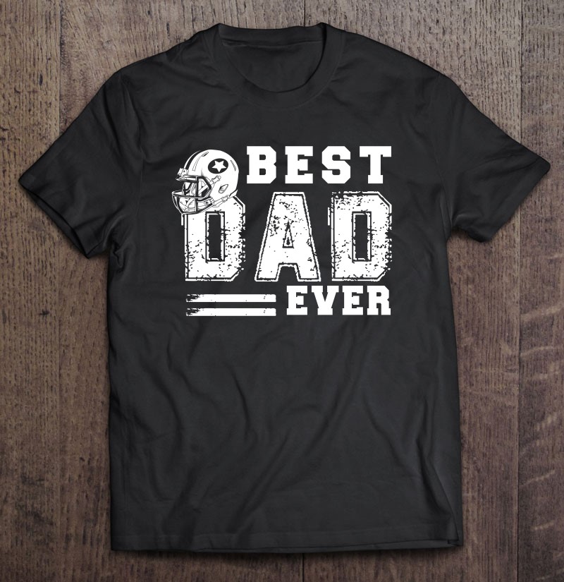 Best Dad Ever Dallas Football Fans Dallas Cowboys Father’s Day Gift