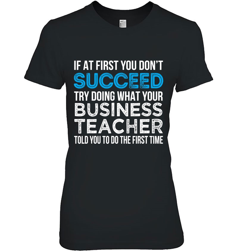Business Teacher Funny Shirt For Business Teacher