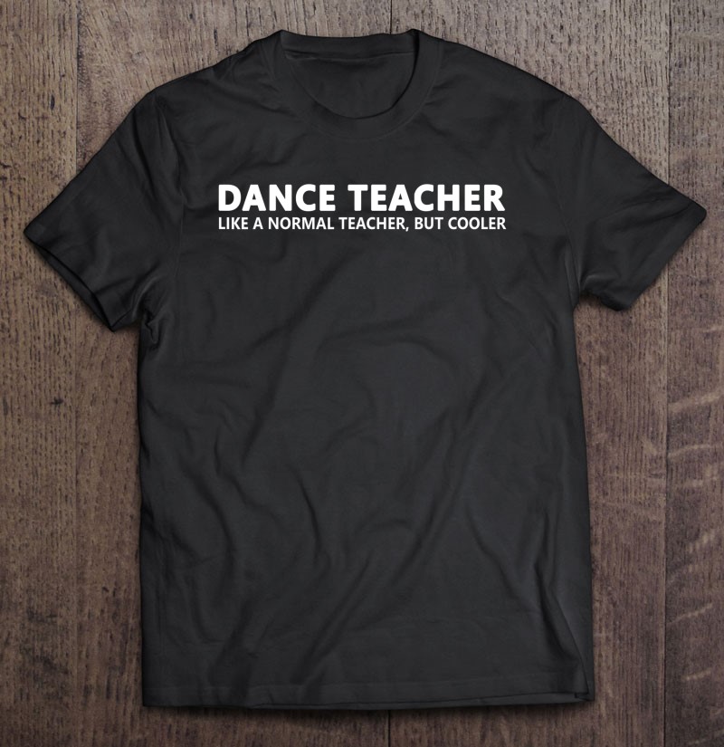 Dance Teacher Funny Dance Teacher