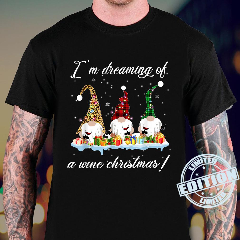 Drinking I'm Dreaming Of A Wine Christmas Gnome Xmas Shirt