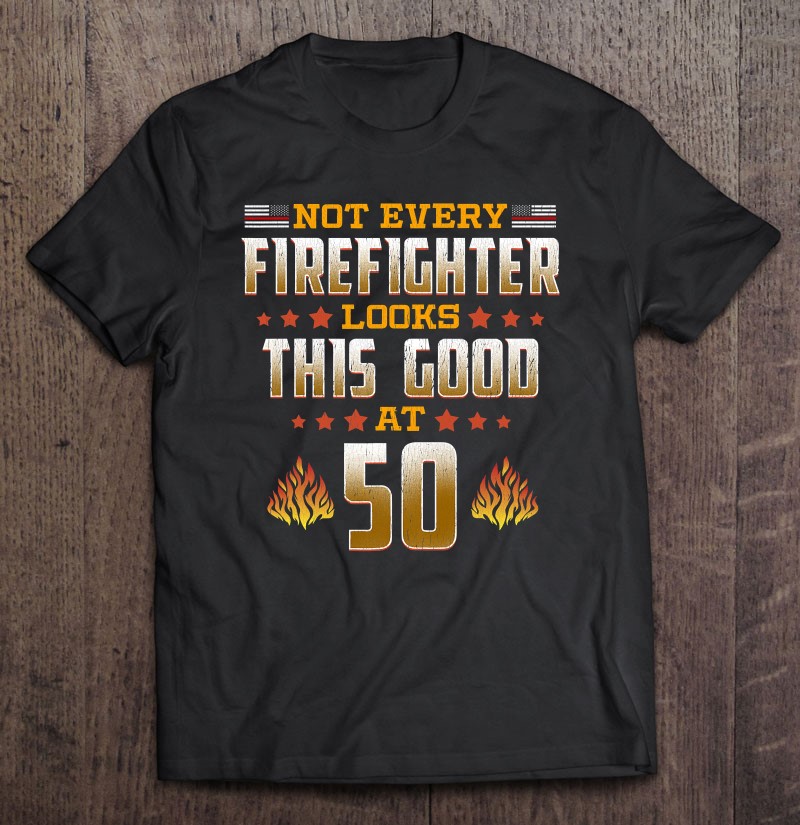 Firefighter 50Th Birthday Gift