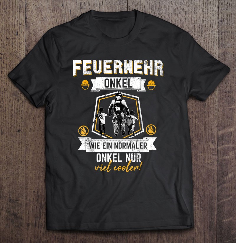Firefighter Uncle Feuerwehrmann Onkel Geschenk Feuerwehr Geschenke F?r M?nner