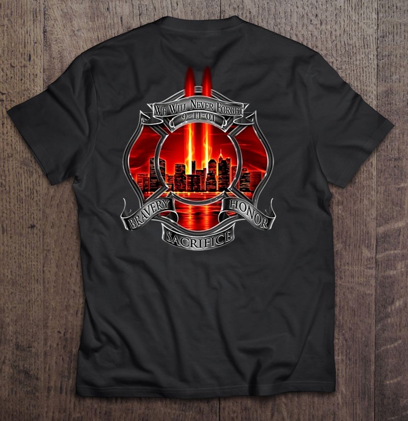 Firefighter We Will Never Forget 9 11 01 Bravery Honor Sacrifice 20Th Anniversary