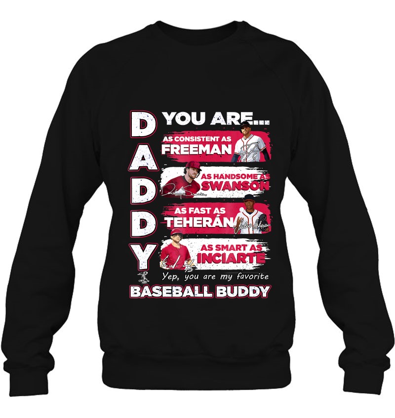 Freddie Freeman Braves - Daddy You Are Baseball