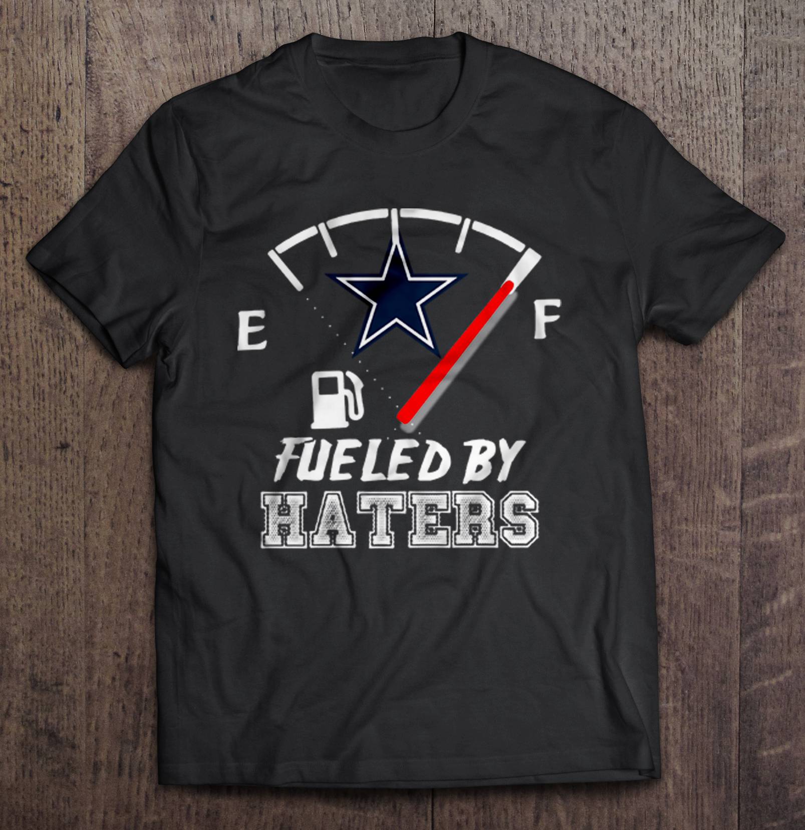 Fueled By Haters Dallas Cowboys Version