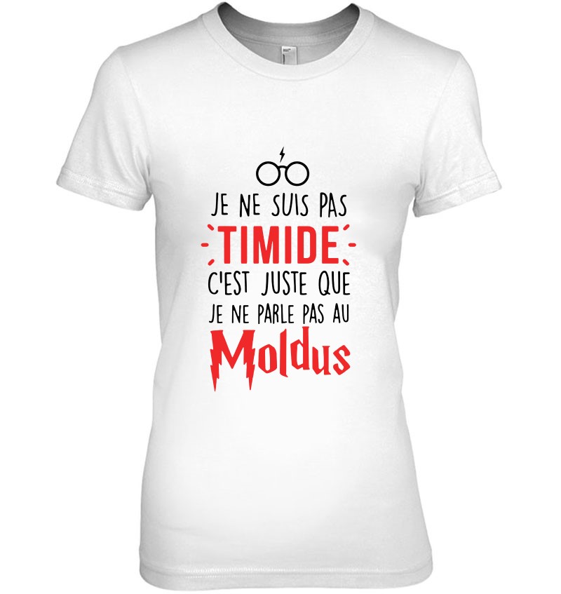 Funny Je Ne Suis Pas Timide C'est Juste 
