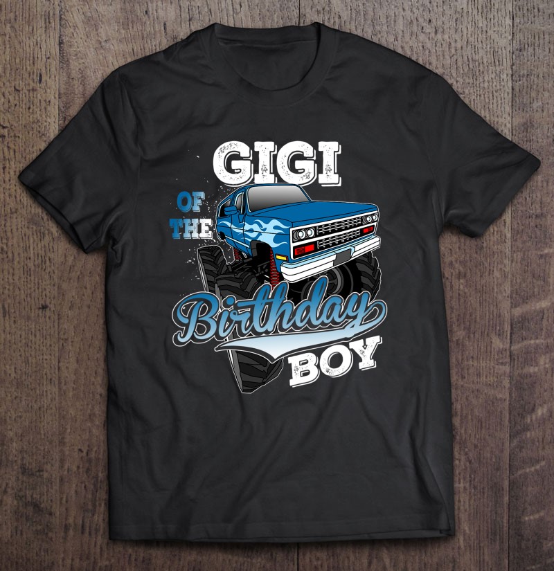 Gigi Of The Birthday Boy Monster Truck Birthday