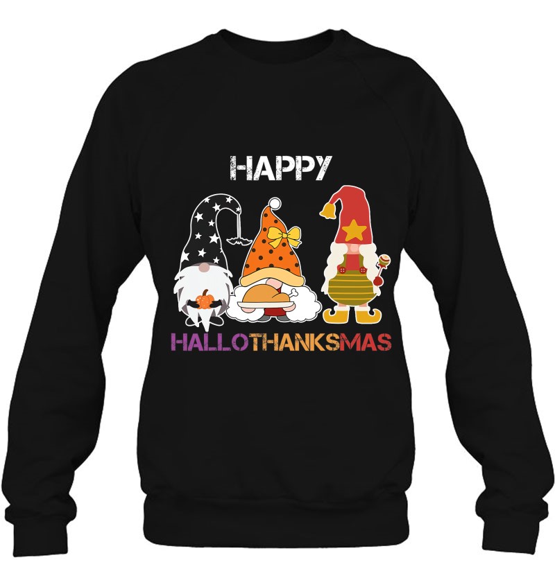 Halloween Thanksgiving Christmas Happy Hallothanksmas Gnomes