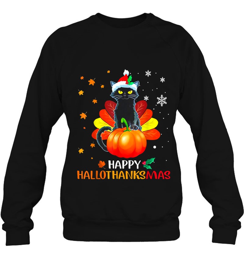 Happy Hallothanksmas Black Cat Turkey Pumpkin Halloween Thanksgiving Christmas