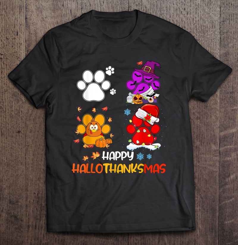 Happy Hallothanksmas Dog Paws Halloween Thanksgiving Dog