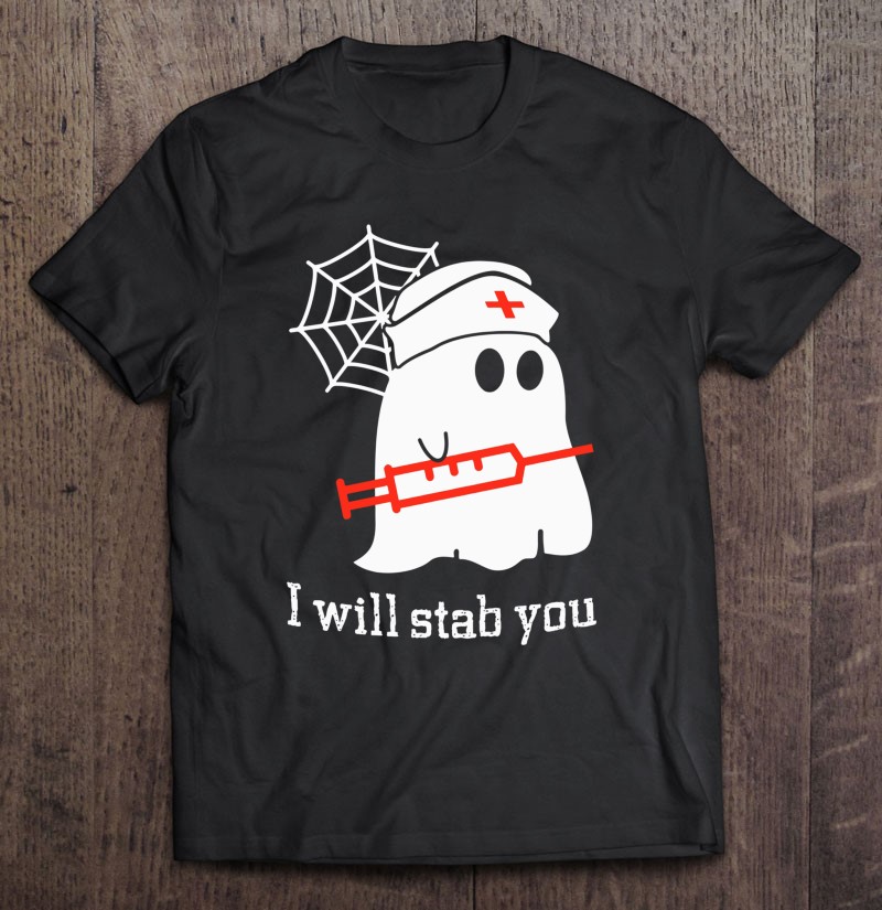 I Will Stab You Funny Nurse Halloween Costume Ghost Nurse Tri-Blend