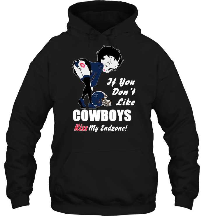 If You Don't Like Cowboys Kiss My Endzone - Dallas Cowboys