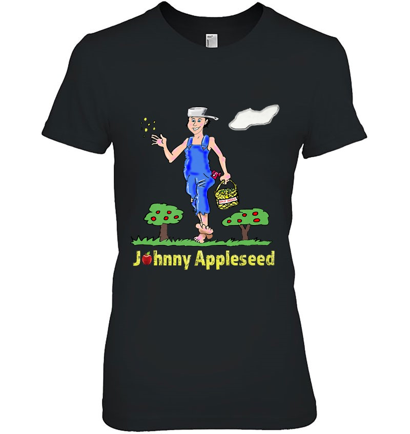 Johnny Appleseed Day Apple Trees Orchard Nursery Pioneer Man Premium