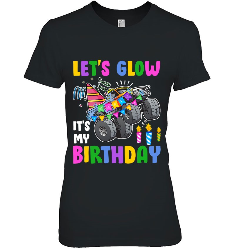 Let’s Glow Party Monster Truck It’s My Birthday