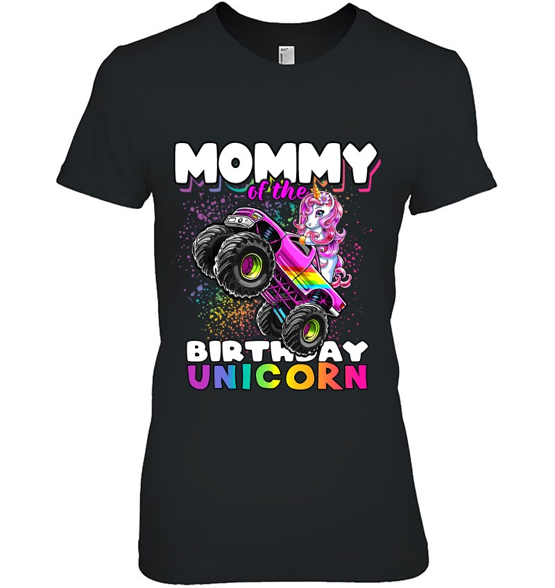 Mommy Of The Birthday Unicorn Monster Truck Matching Family