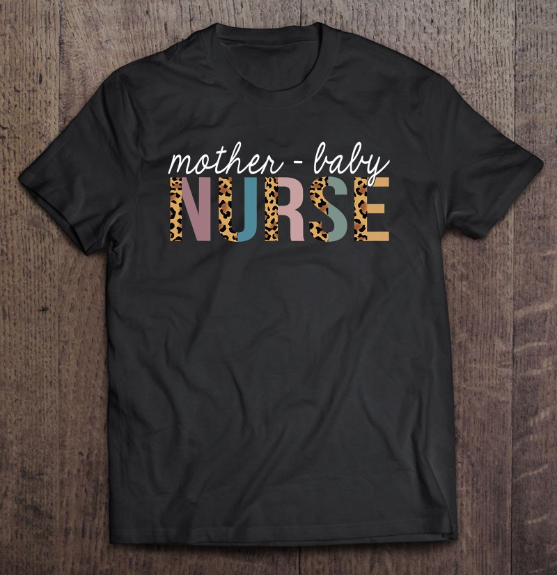 Mother Baby Nurse Appreciation Postpartum Nursing