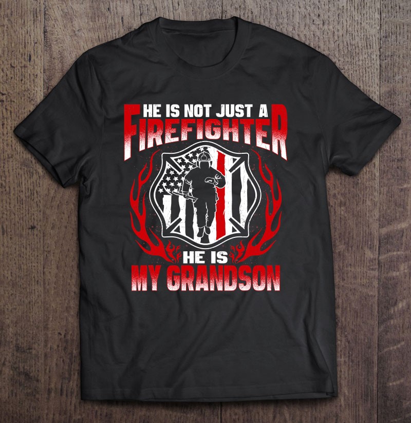 My Grandson Is Firefighter Hero Proud Fire Grandparent Gifts