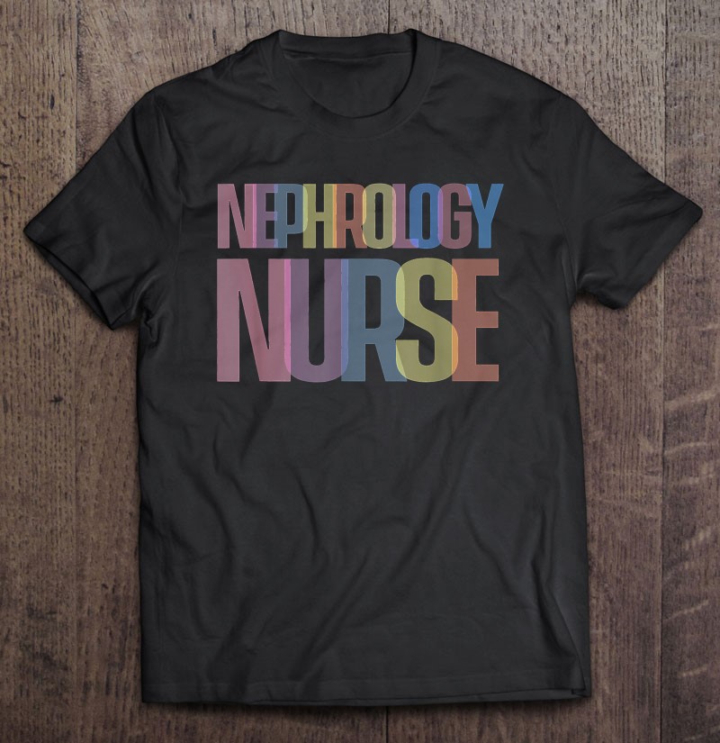 Nephrology Nurse Healthcare Dialysis Nursing Rn
