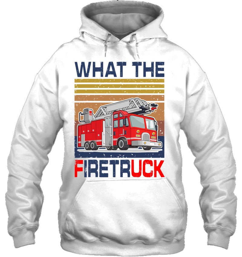 Nn What The Firetruck Funny Firefighter Fireman Gift