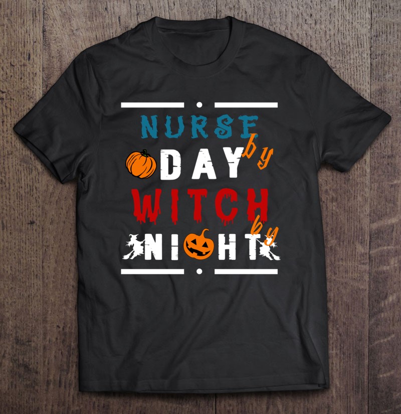 Nurse By Day Witch By Night Funny Halloween Classic