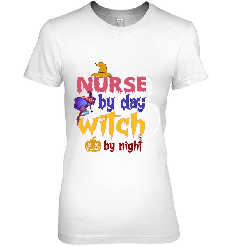 Nurse By Day Witch By Night Funny Halloween Gift For Nurse Witch Nurse Classic