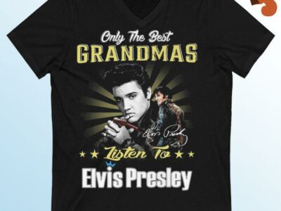 Only The Best Grandmas Listen To Elvis Presley 2022 Signature Shirt