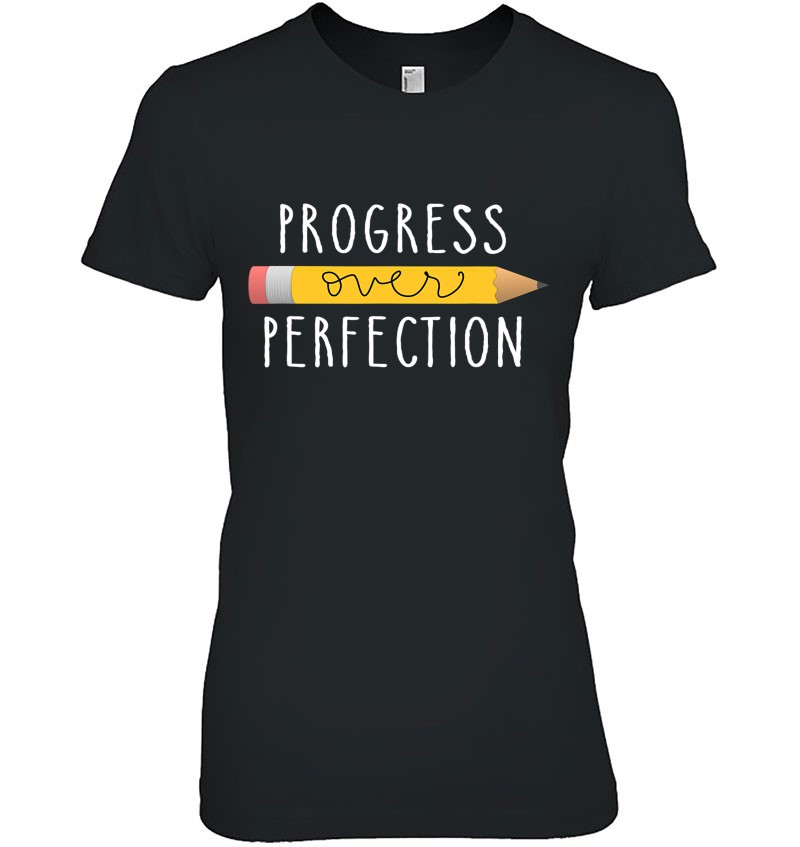 Progress Over Perfection Motivational Teacher