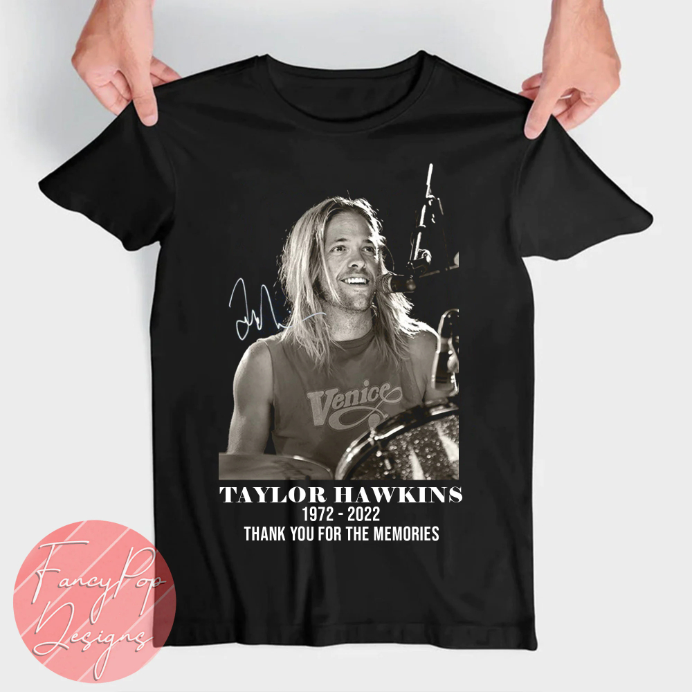 RIP Taylor Hawkins Thank you Shirt