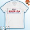 Save America From Donald J Trump Shirt