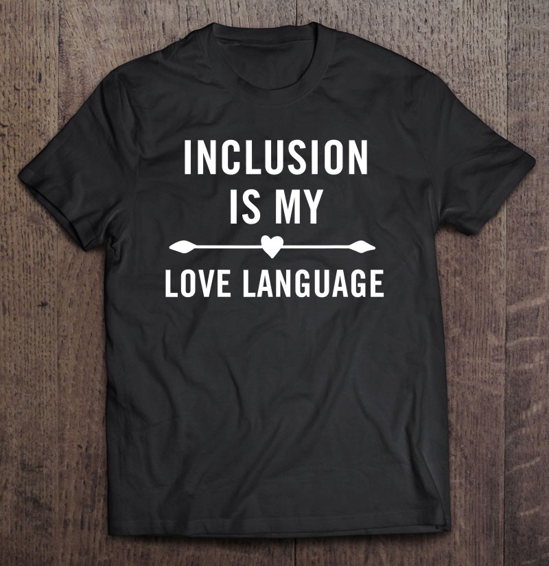 Sped Teacher Inclusion Is My Love Language Special Education