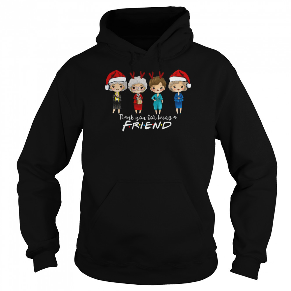 The Golden Girls Christmas Thank you for being a friend T Shirt