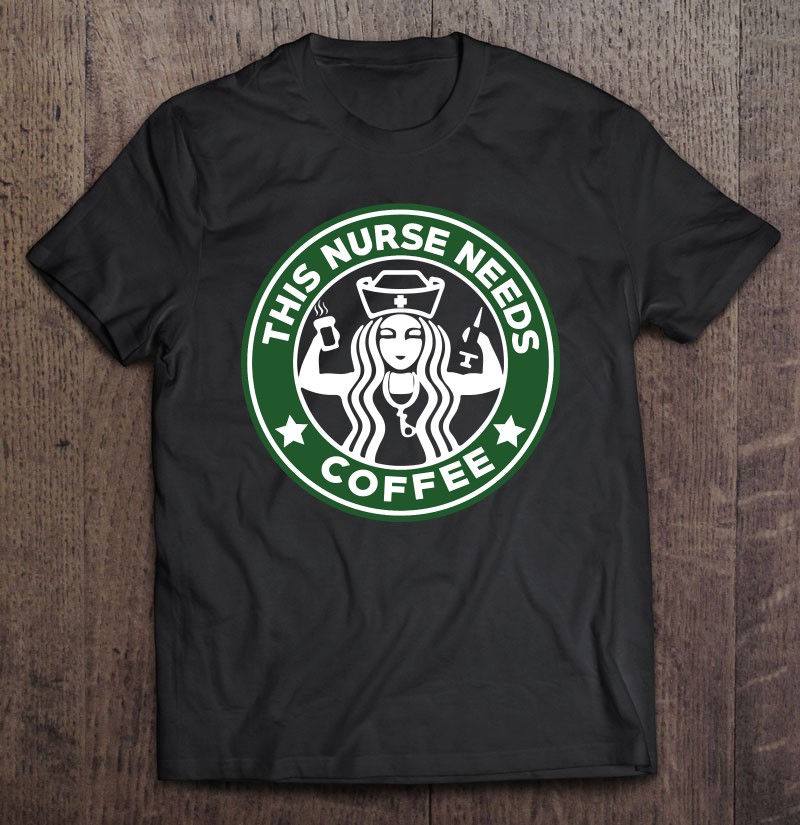 This Nurse Needs Coffee Nursing