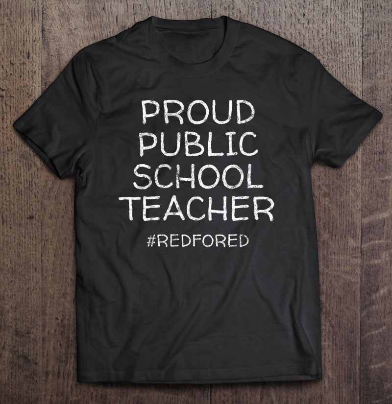 Vintage Proud Public School Teacher Red For Ed Supporter