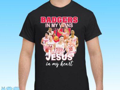 Wisconsin Badgers In My Veins Jesus In My Heart Signatures T-Shirt