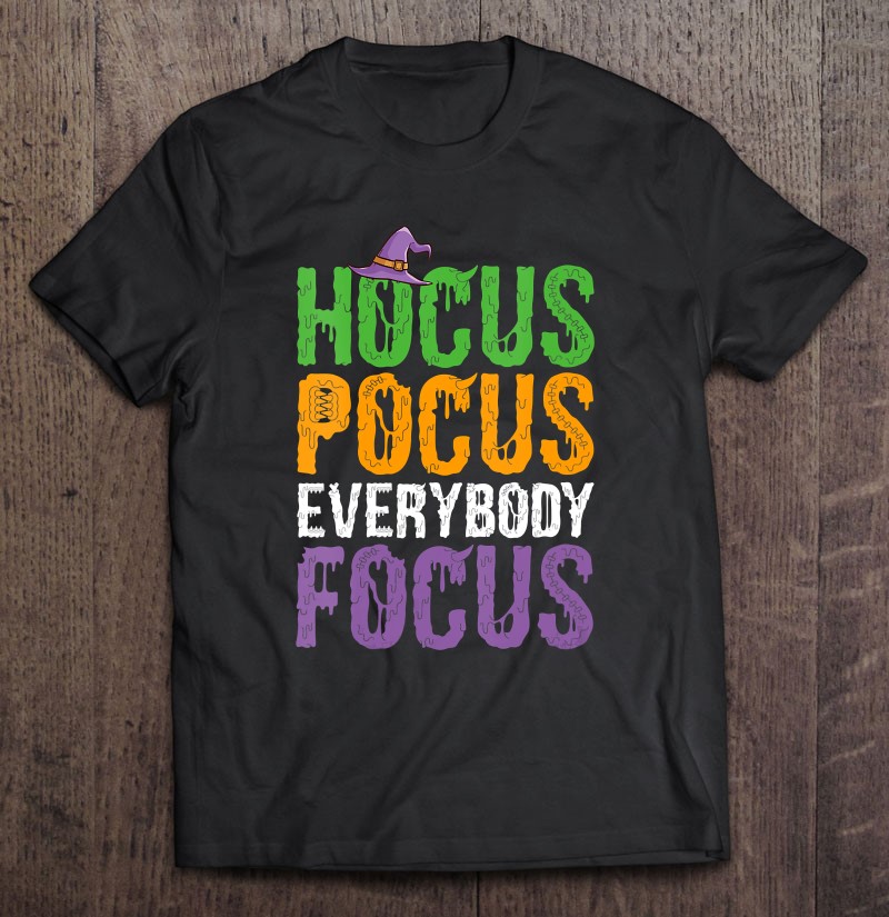 Womens Hocus Pocus Everybody Focus Funny Teacher Halloween V Neck
