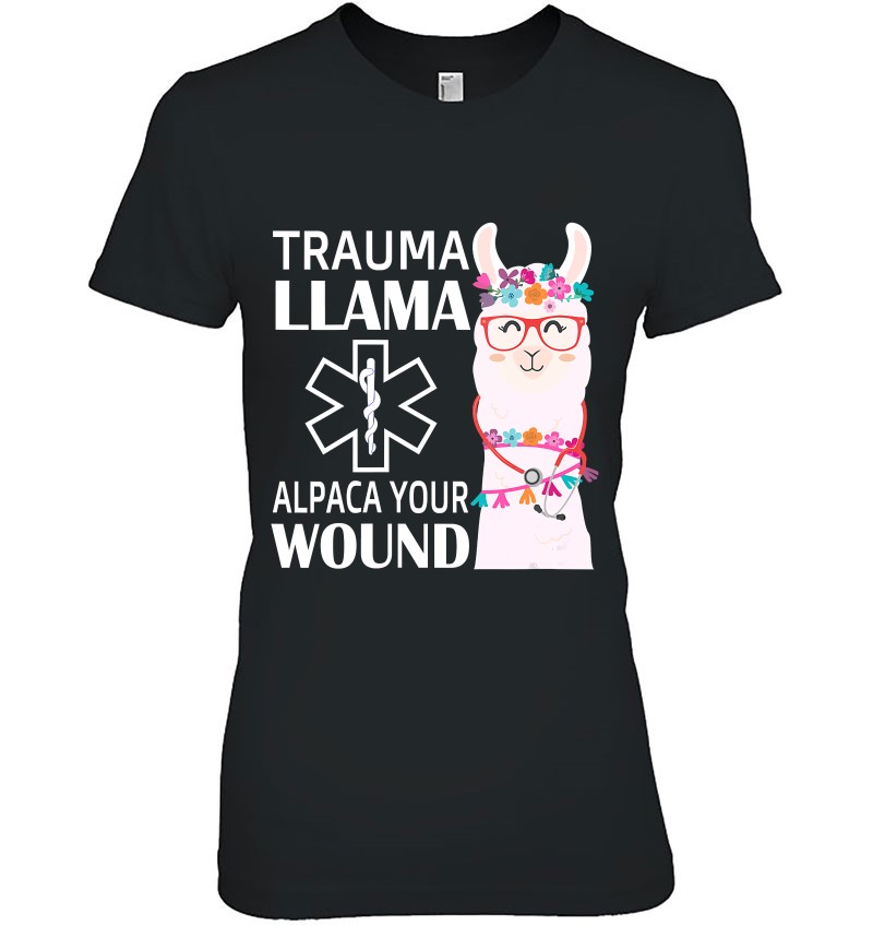 Womens Trauma Llama Alpaca Your Wound Ems Nurse Gift V Neck