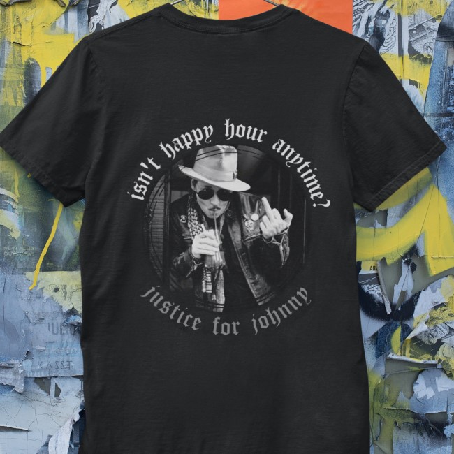 Justice for Johnny isn’t happy hour anytime Shirt