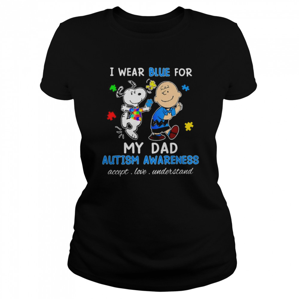 Snoopy Woodstock And Charlie Brown I Wear Blue For My Dad Autism Awareness Accept Love Understand Shirt