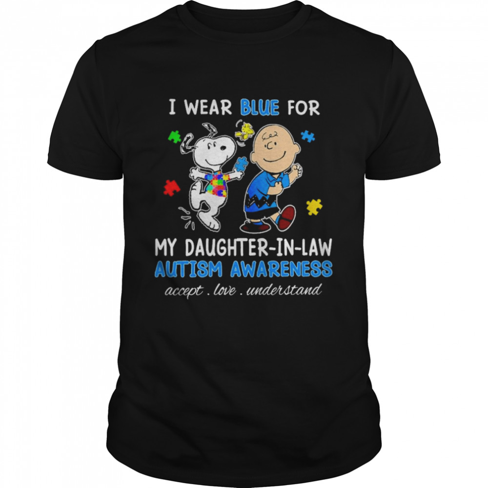 Snoopy Woodstock And Charlie Brown I Wear Blue For My Daughter-In-Law Autism Awareness Accept Love Understand Shirt