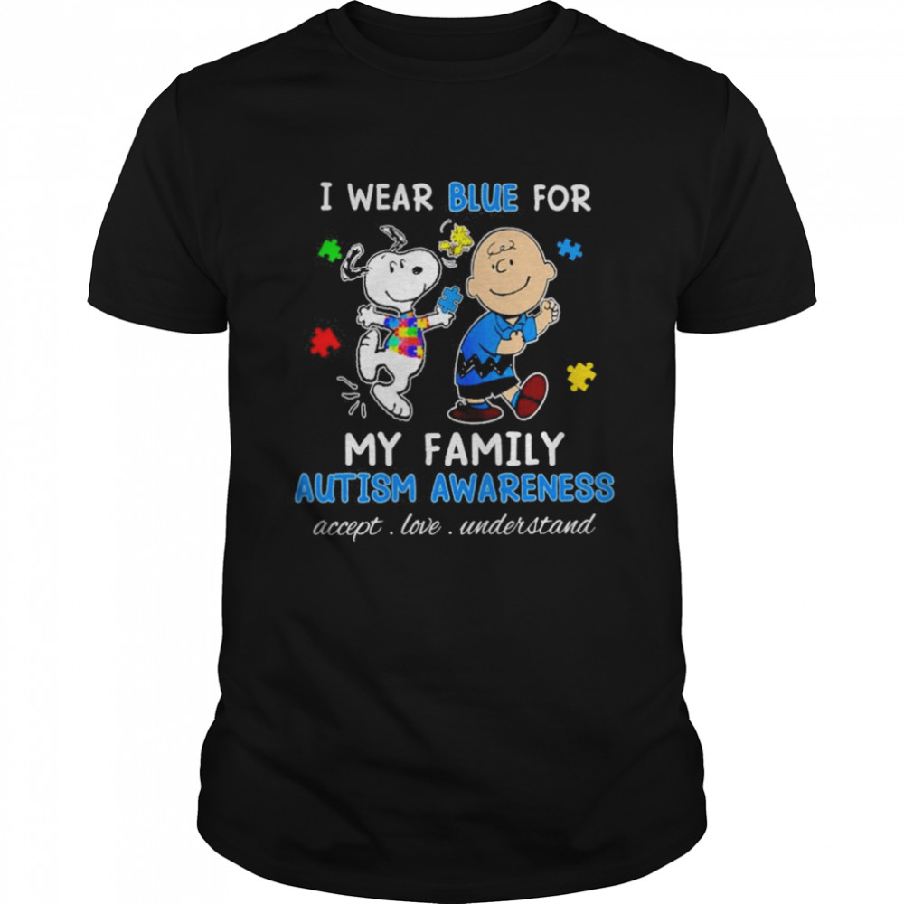 Snoopy Woodstock And Charlie Brown I Wear Blue For My Family Autism Awareness Accept Love Understand Shirt