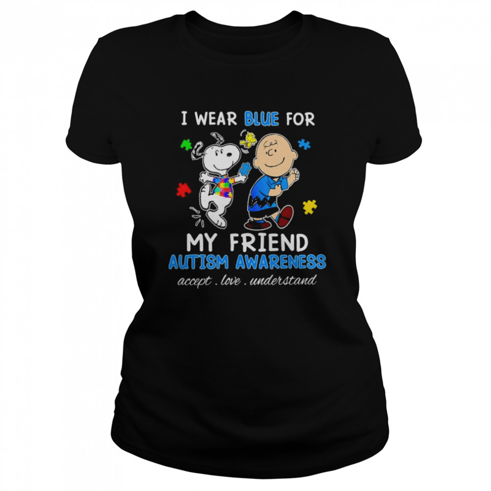 Snoopy Woodstock And Charlie Brown I Wear Blue For My Friend Autism Awareness Accept Love Understand Shirt
