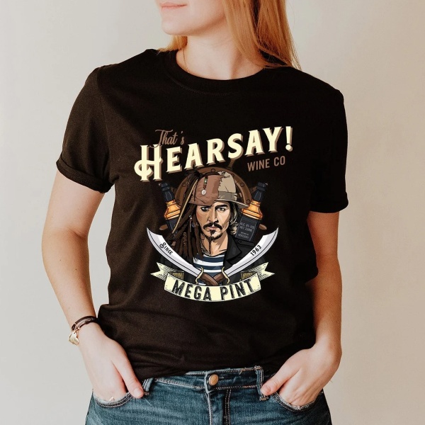 That’s Hearsay Mega Pint Wine Co Jack Sparrow T-Shirt