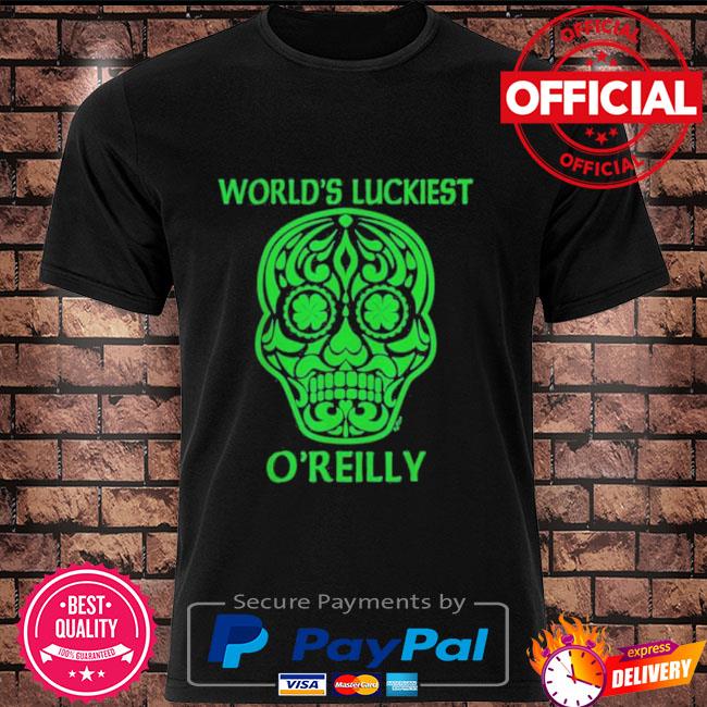 World’s luckiest o’reilly st patrick’s day shamrock skull T-Shirt
