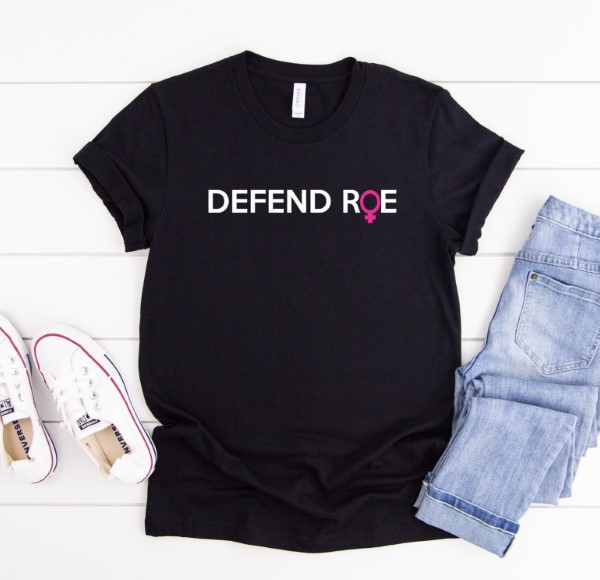 Defend Roe T-Shirt  Keep Abortion Safe and Legal  Protect Roe V Wade Shirt