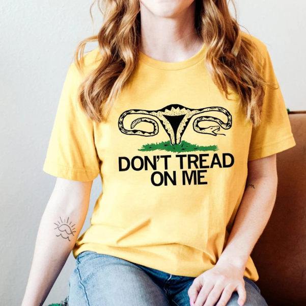 Don’t Tread Snake Uterus On Me Women Protect Roe V Wade 1973 Shirt