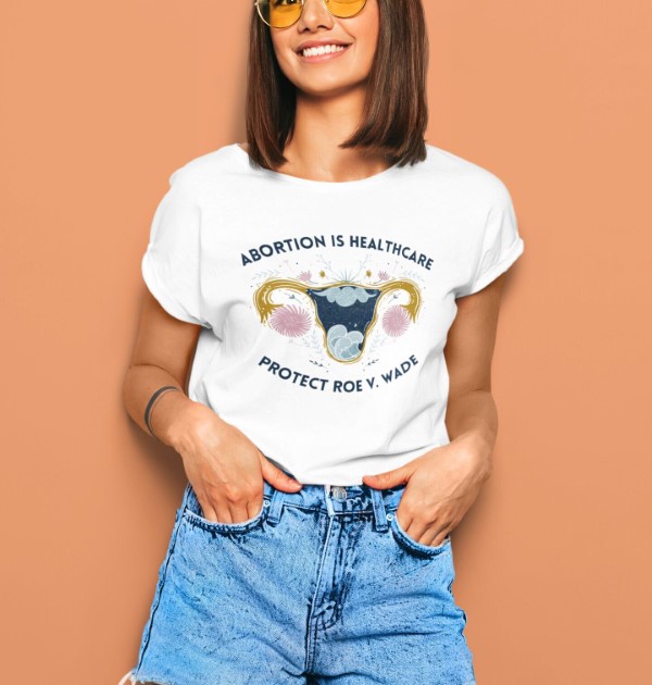 Feminist Abortion is Healthcare Protect Roe V Wade T-Shirt