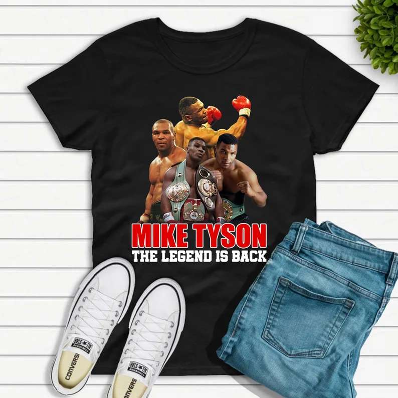 Mike Tyson The Legend Is Back Boxer Fans Shirt